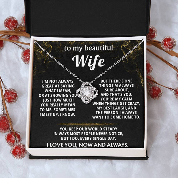 To My Wife, You're my calm, my best laugh, my home.