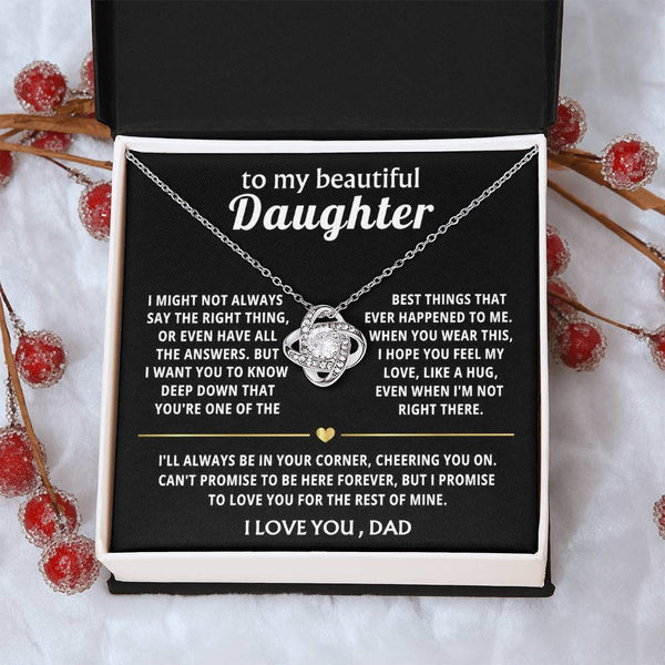 To My Beautiful Daughter, You're one of the best things.