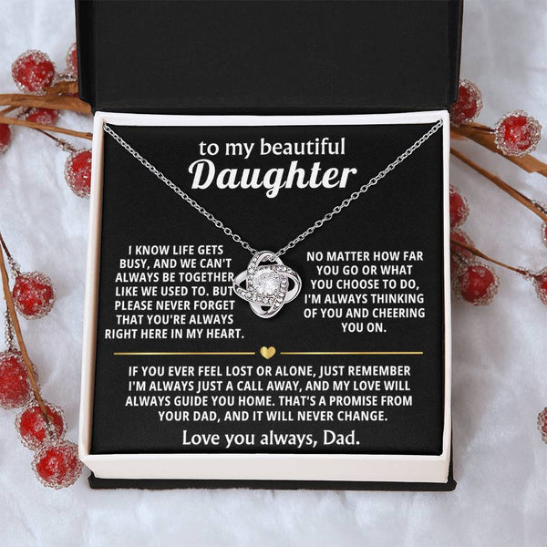 To My Beautiful Daughter, You're always right here in my heart.