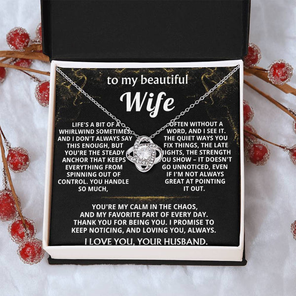 To My Wife, You're my calm in the chaos.