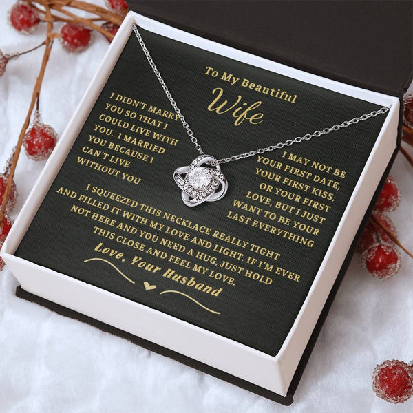 To My Beautiful Wife - I can't live without you [ Love Knot necklace ]