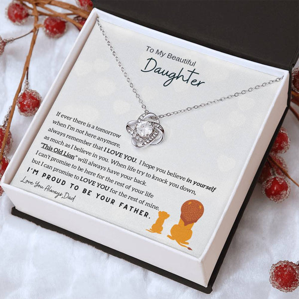 To My Beautiful Daughter - Always remember that I LOVE YOU (Love knot)
