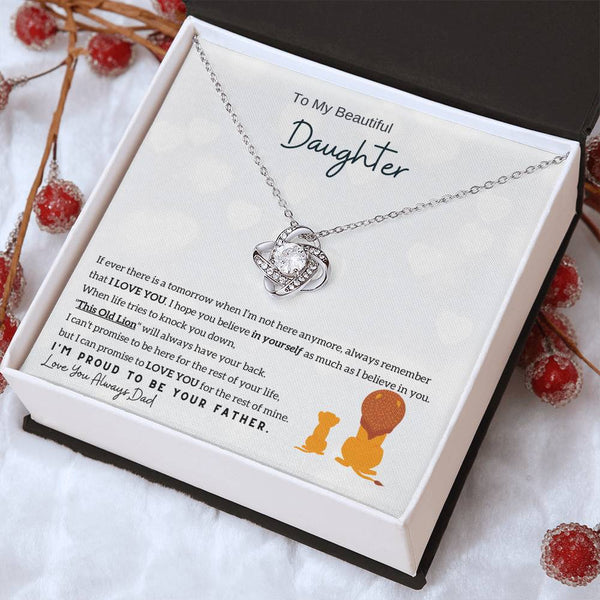 [Only a few left] To My Beautiful Daughter - Always remember that I LOVE YOU (Love knot)