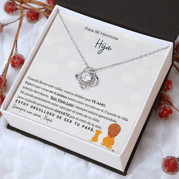 Para Mi Hermosa Hija - nunca olvides que TE AMO (Love knot)