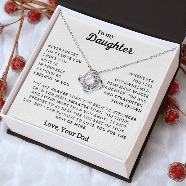 To My Daughter, Never Forget That I Love You (Love knot)