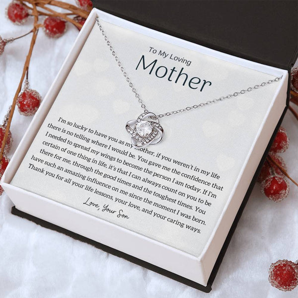 To My Loving Mother - I'm so lucky to have you as my mother! (Almost Gone) - Love Knot