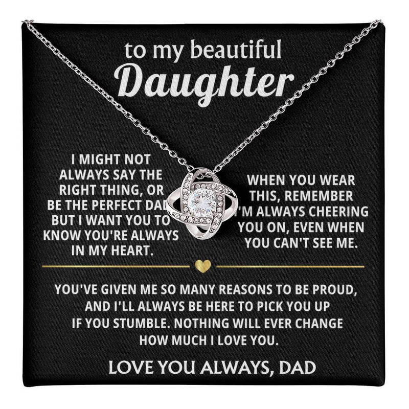 To My Beautiful Daughter, You're always in my heart. — [Lux] - Love Knot