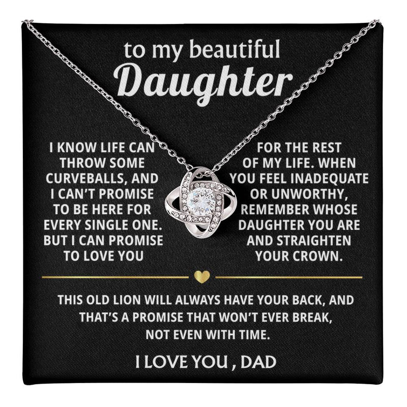 To My Beautiful Daughter, I'll always have your back.