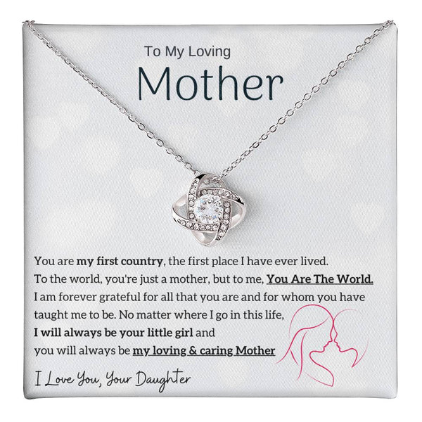 To My Loving Mother - You are my sunshine, I will always be your little girl (Almost Gone) - Love Knot