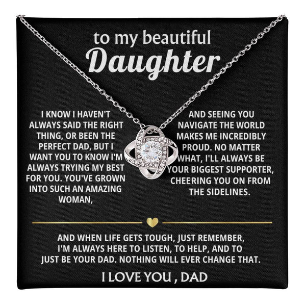 To My Beautiful Daughter, I'm always here for you.