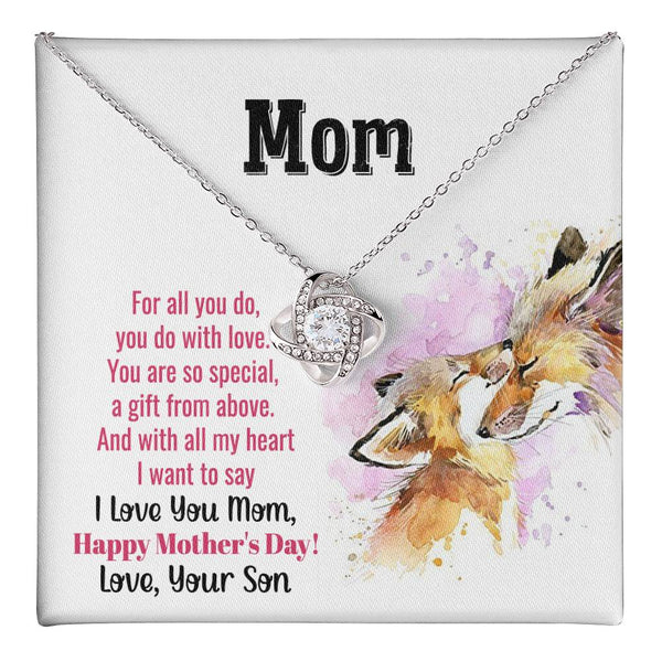 To My Mom - You Are So Special (Almost Gone) - Love Knot