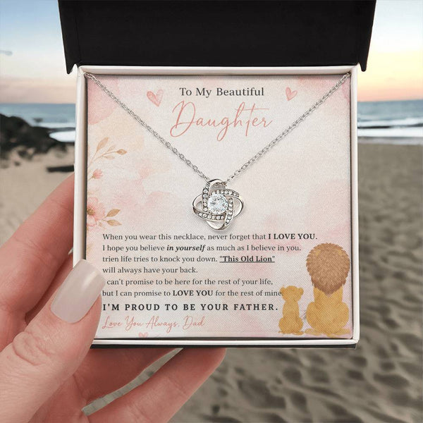 To My Daughter, I'll always have your back. — [Lux] - Love Knot