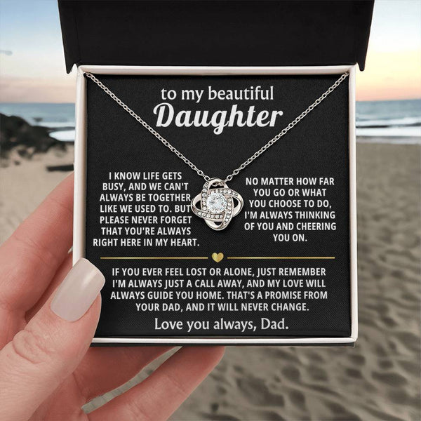To My Beautiful Daughter, You're always right here in my heart.