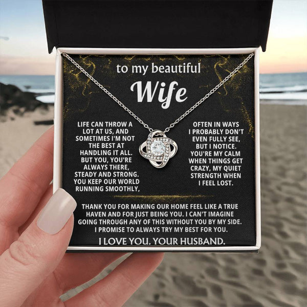 To My Wife, You are my calm and steady strength.