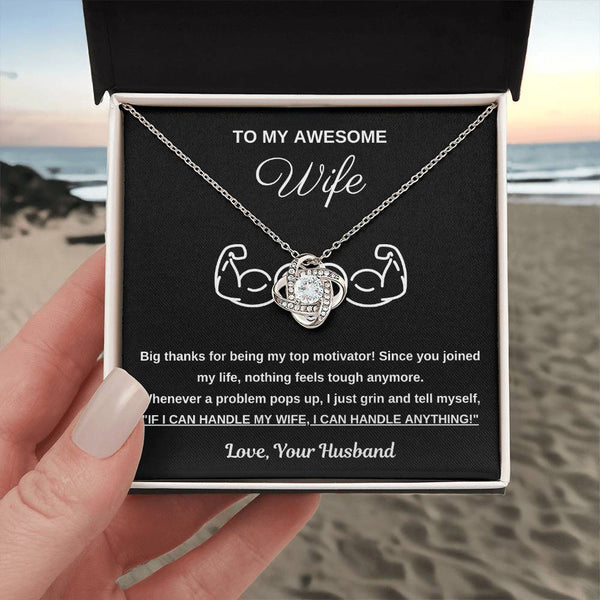 To My Awesome Wife, You Are My Top Motivator - Love Knot Necklace