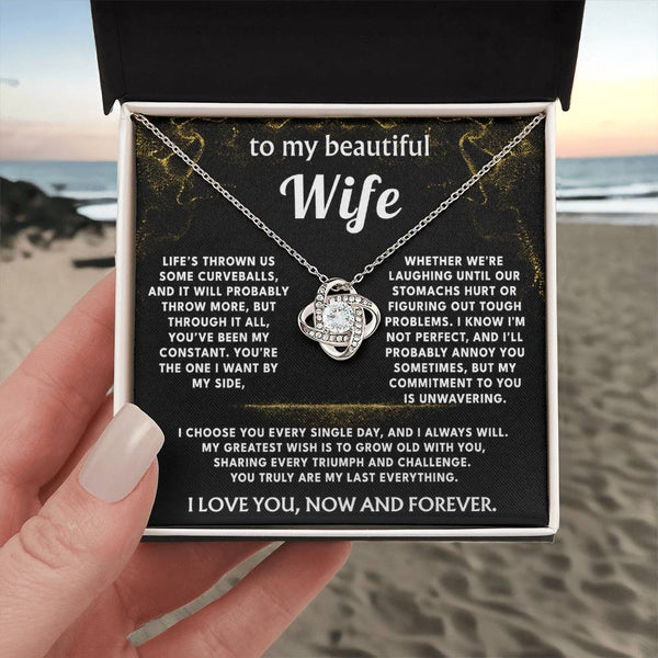 To My Wife, You are my constant, my everything.