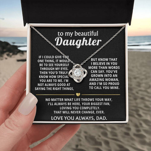 To My Beautiful Daughter, I'm proud and always your biggest fan.