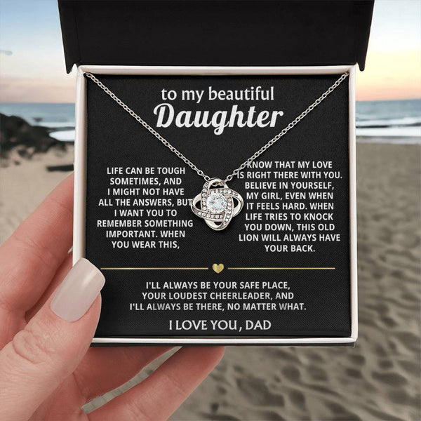 To My Beautiful Daughter, My love is always right there with you.