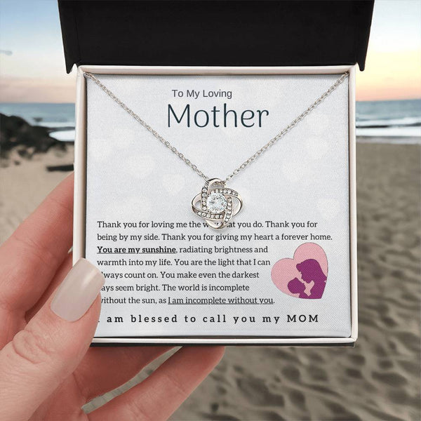 To My Loving Mother - You are my sunshine! (Almost Gone) - Love Knot