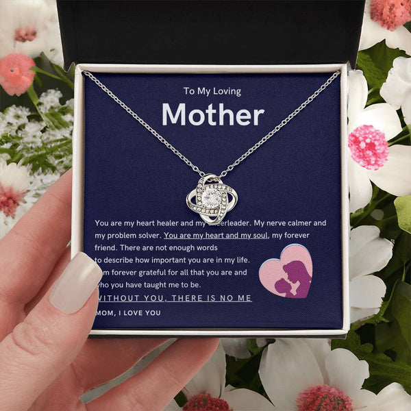 To My Loving Mother - You are my hear and my soul (Almost Gone) - Love Knot