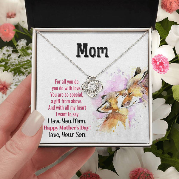 To My Mom - You Are So Special (Almost Gone) - Love Knot