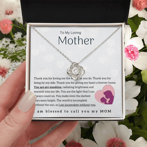 To My Loving Mother - You are my sunshine! (Almost Gone) - Love Knot
