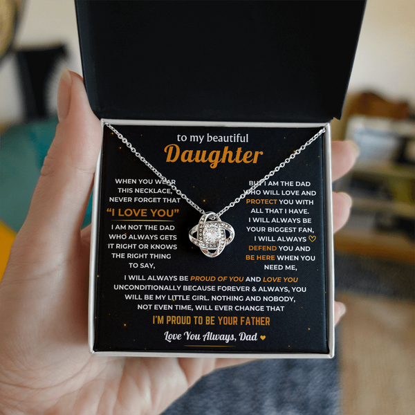 To My Daughter, Dad Will Always Protect You - Love Knot