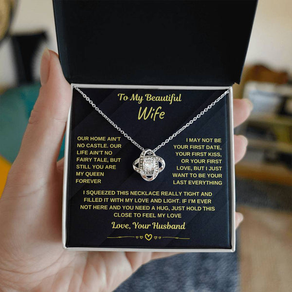 To My Beautiful Wife, You Are My Queen Forever (Love Knot Necklace)