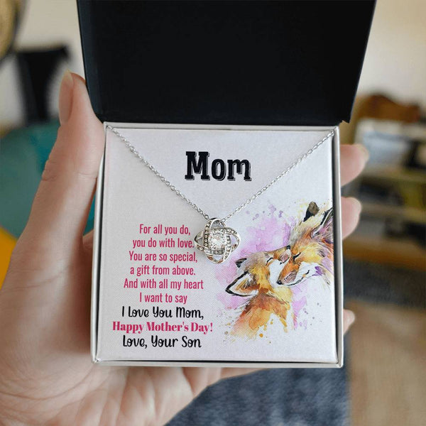 To My Mom - You Are So Special (Almost Gone) - Love Knot