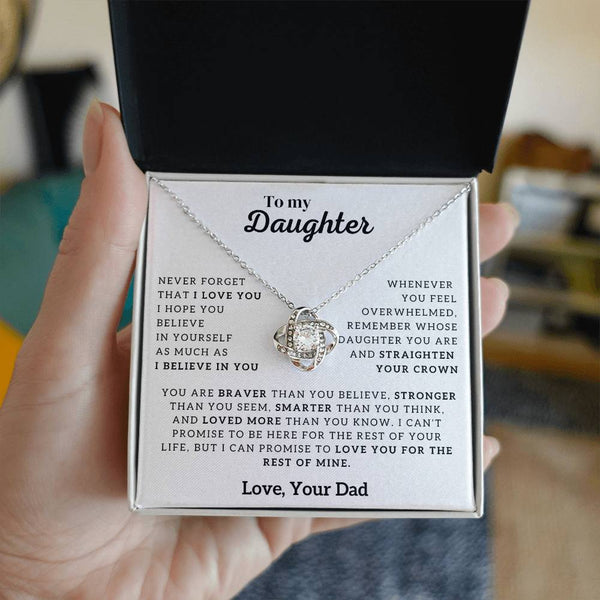 To My Daughter, Never Forget That I Love You (Love knot)