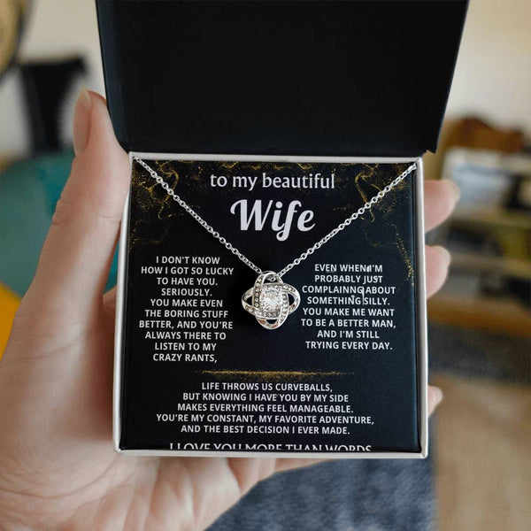 To My Wife, You make my life truly wonderful.