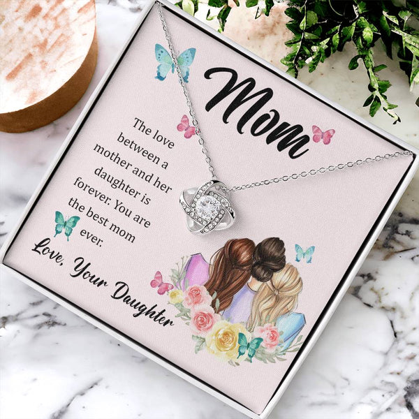 To My Mom, The Love Between A Mother And Her Daughter..  (Almost Gone) - Love Knot
