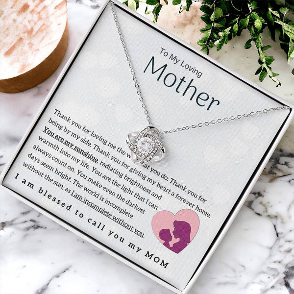 To My Loving Mother - You are my sunshine! (Almost Gone) - Love Knot