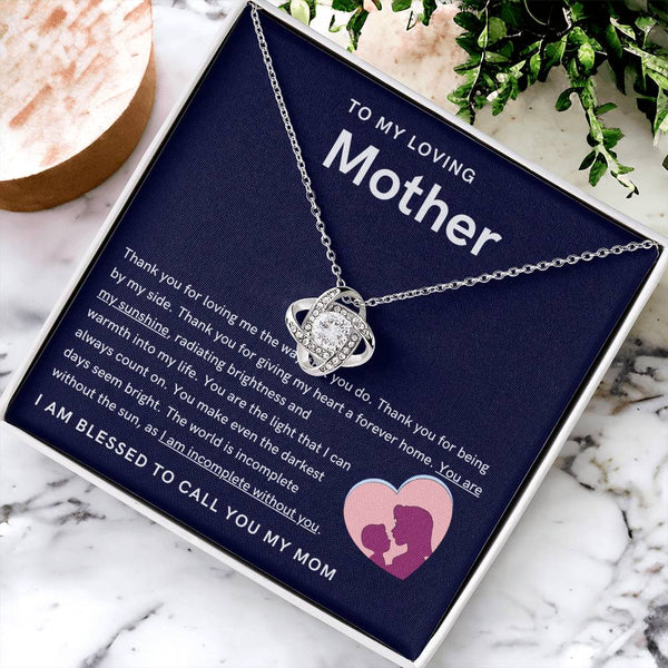 To My Loving Mother - You are my sunshine, radiating brightness into my life (Almost Gone) - Love Knot