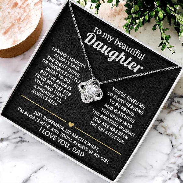 To My Beautiful Daughter, I'm always here for you, my girl. — [Lux] - Love Knot