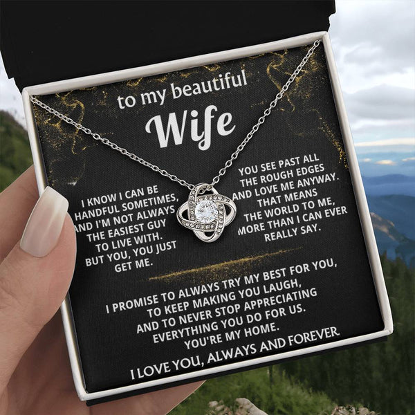 To My Wife, You just get me.