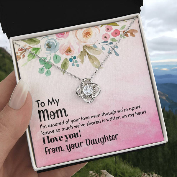 To My Mom - I'm assured of your love  (Almost Gone) - Love Knot