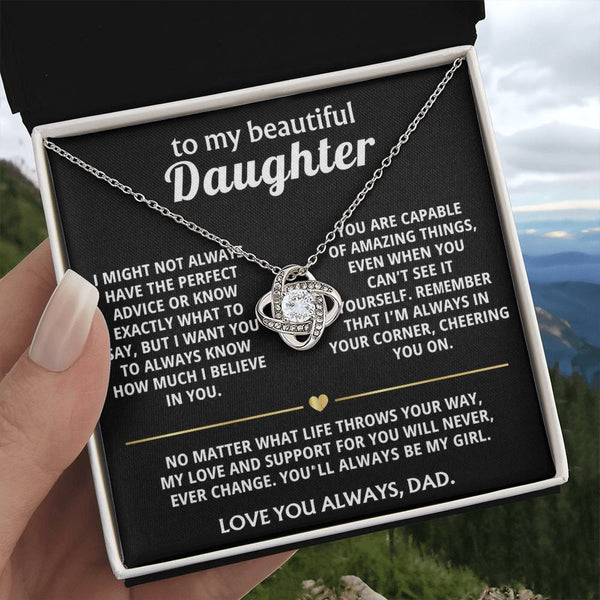 To My Beautiful Daughter, I'm always in your corner, my girl.