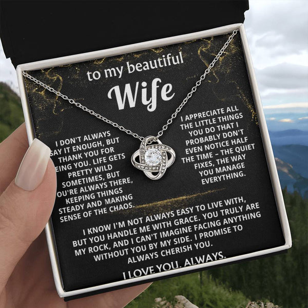 To My Wife, You make sense of my wild life.