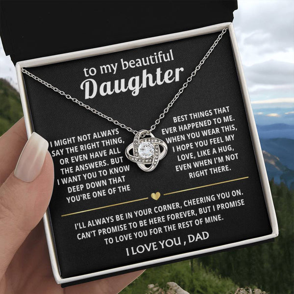To My Beautiful Daughter, You're one of the best things.