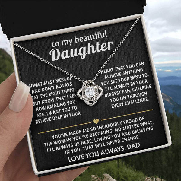 To My Beautiful Daughter, I'm so proud of the woman you're becoming.