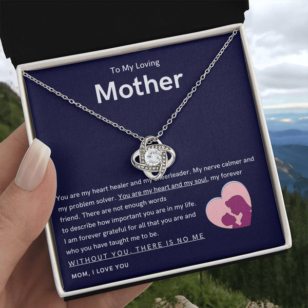 To My Loving Mother - You are my hear and my soul (Almost Gone) - Love Knot
