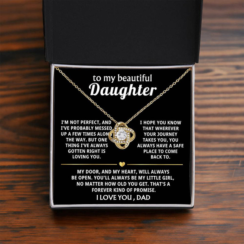 To My Beautiful Daughter, I'll always be here for you. — [Lux] - Love Knot