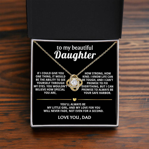 To My Beautiful Daughter, You are so special to me.