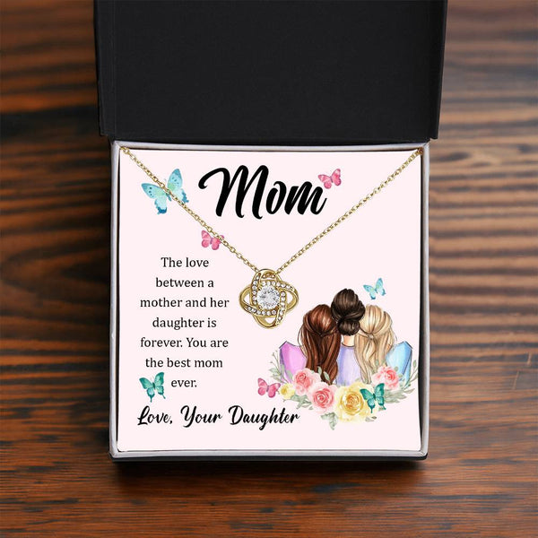 To My Mom, The Love Between A Mother And Her Daughter..  (Almost Gone) - Love Knot