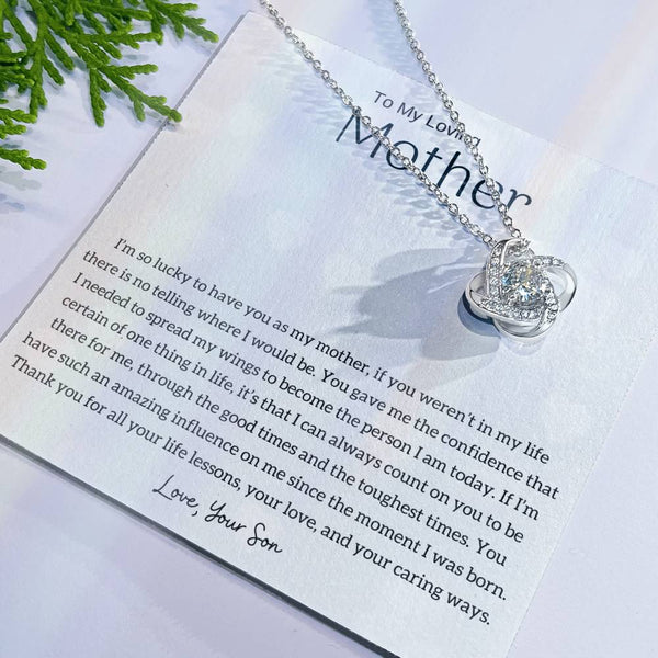 To My Loving Mother - I'm so lucky to have you as my mother! (Almost Gone) - Love Knot