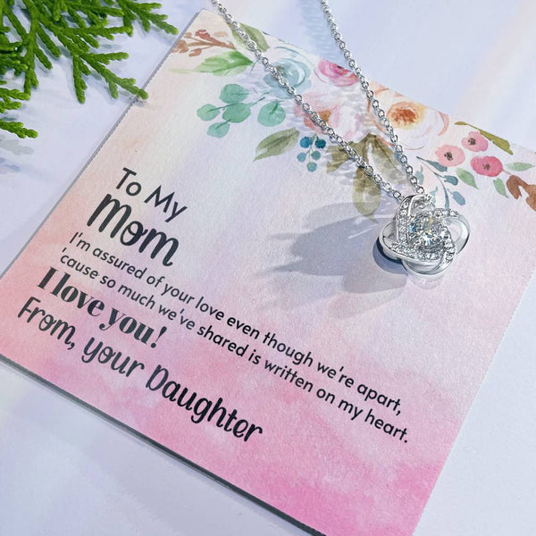 To My Mom - I'm assured of your love  (Almost Gone) - Love Knot
