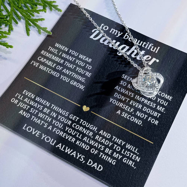 To My Beautiful Daughter, I'll always be in your corner.