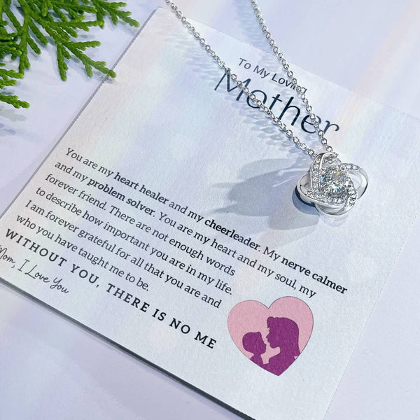 To My Loving Mother - You are my heart healer (Almost Gone) - Love Knot