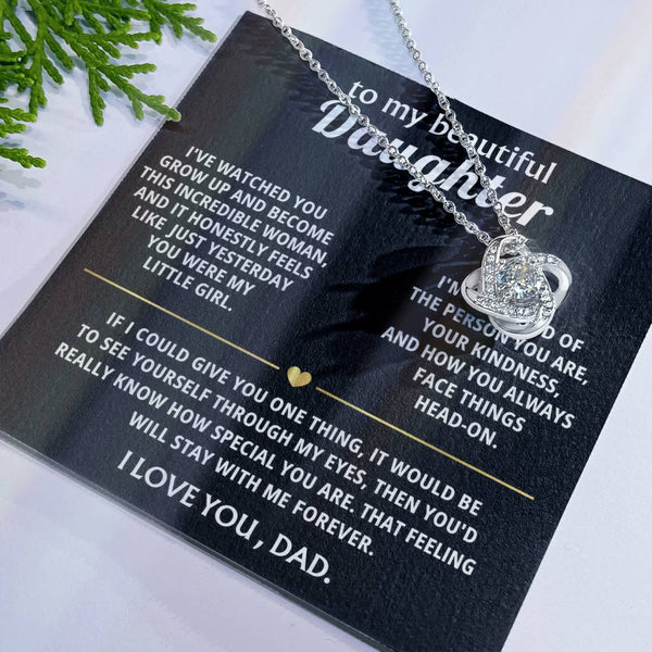 To My Beautiful Daughter, I will always be proud of you.